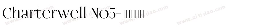 Charterwell No5字体转换